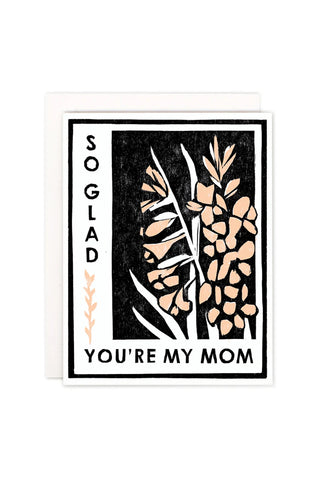 Card with floral design and text 'So glad you're my mom' on a white background