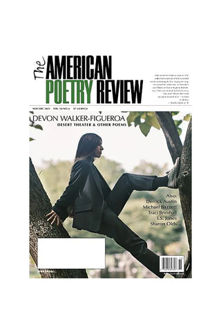 American Poetry Review Nov/Dec 2025 Vol. 54, No. 6