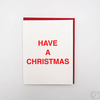 Have A Christmas Greeting Card