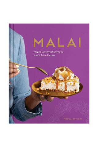 Malai: Frozen Desserts Inspired by South Asian Flavors