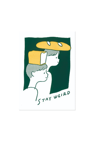 Illustration of two people wearing a bread on their heads with text 'Stay Weird' on a green background