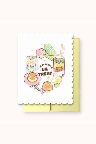 Greeting card with illustrations of food items and text that reads 'you deserve a lil treat' on a white background