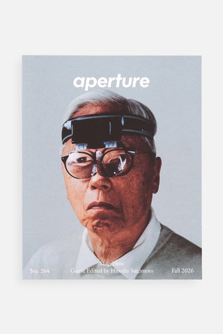 Aperture Magazine Fall 2026 No. 264