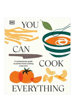 You Can Cook Everything: A Comprehensive Guide to Home-Cooking Every Time