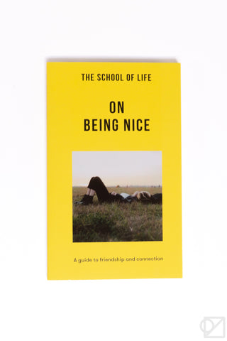 The School of Life: On Being Nice