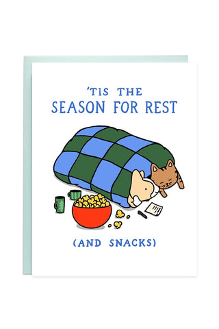 Tis the Season for Rest (and Snacks) Card