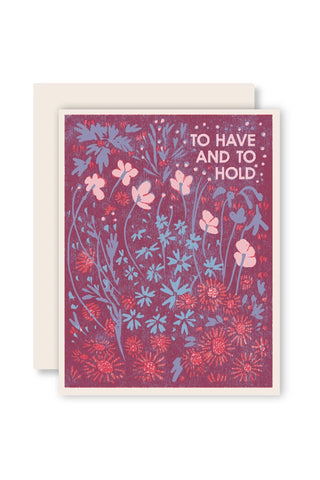 To Have and To Hold Letterpress Card