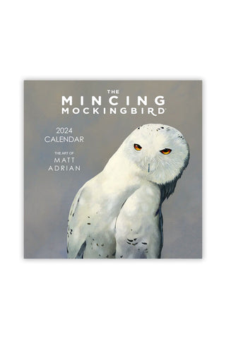 Mincing Mockingbird 2024 Calendar