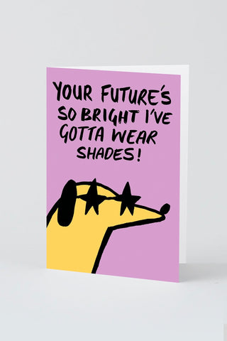WRAP Future's Bright Greeting Card