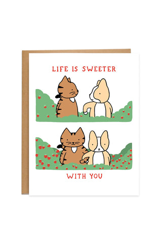 Life is Sweeter With You Card